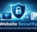 Top Website Security Practices Every Company Should Follow